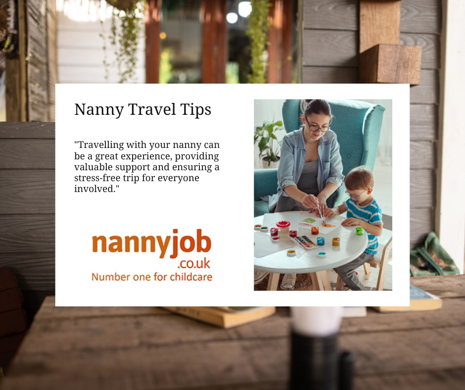 Travelling with Your Nanny – What You Need to Know